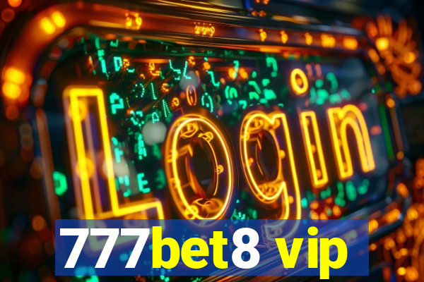 777bet8 vip